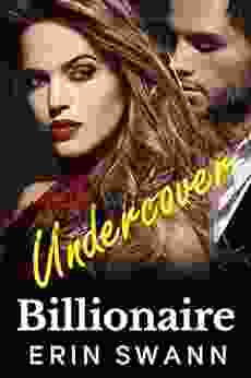 Undercover Billionaire: Benson Billionaires Erin Swann