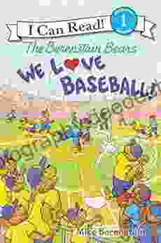 The Berenstain Bears: We Love Baseball (I Can Read Level 1)